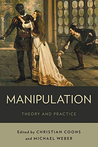 Manipulation: Theory And Practice von Oxford University Press, USA